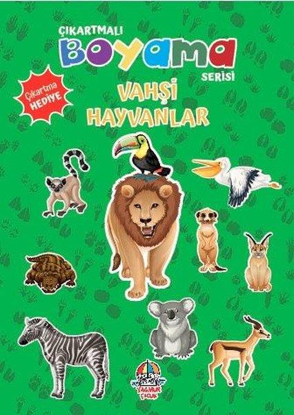 KolektifEgitim Etkinlik KitaplariVahşi Hayvanlar - Çıkartmalı Boyama Serisi