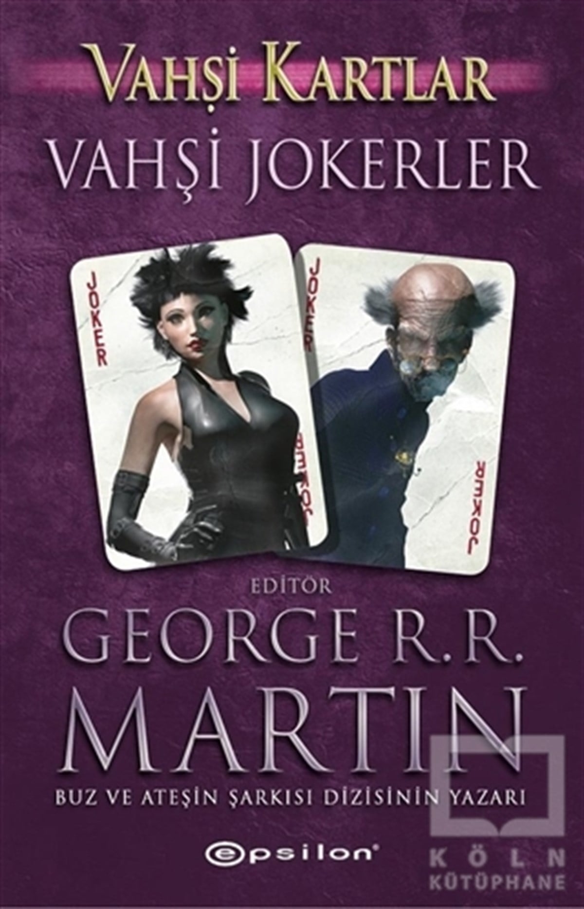 George R. R. MartinRomanVahşi Jokerler - Vahşi Kartlar 3
