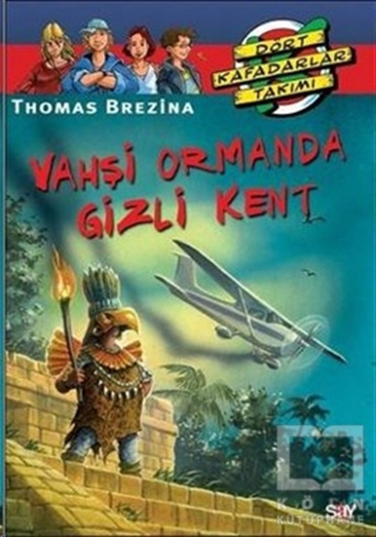 Thomas BrezinaRoman-ÖyküVahşi Ormanda Gizli Kent