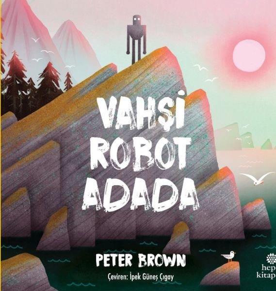 Peter BrownEgitim Etkinlik KitaplariVahşi Robot Adada