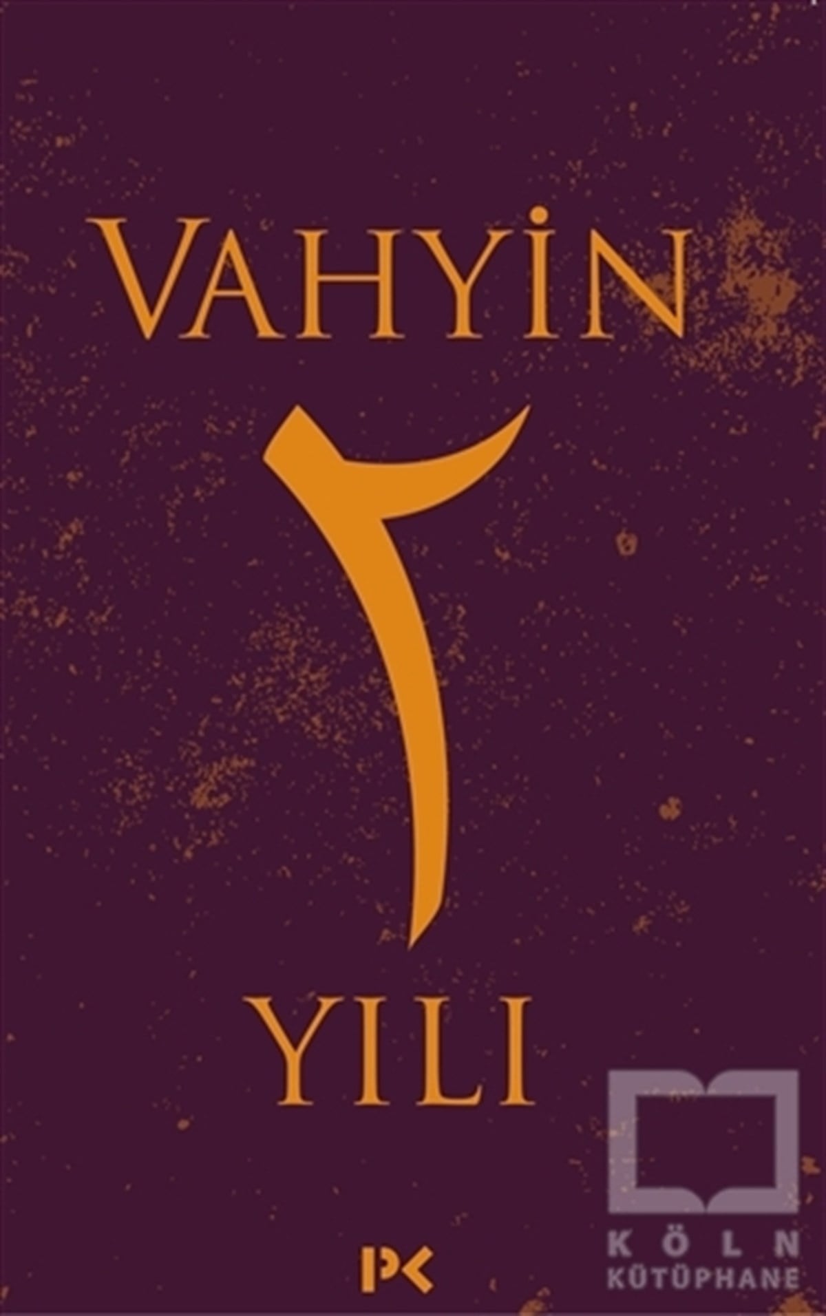 M. Engin NoyanMüslümanlıkVahyin 2. Yılı