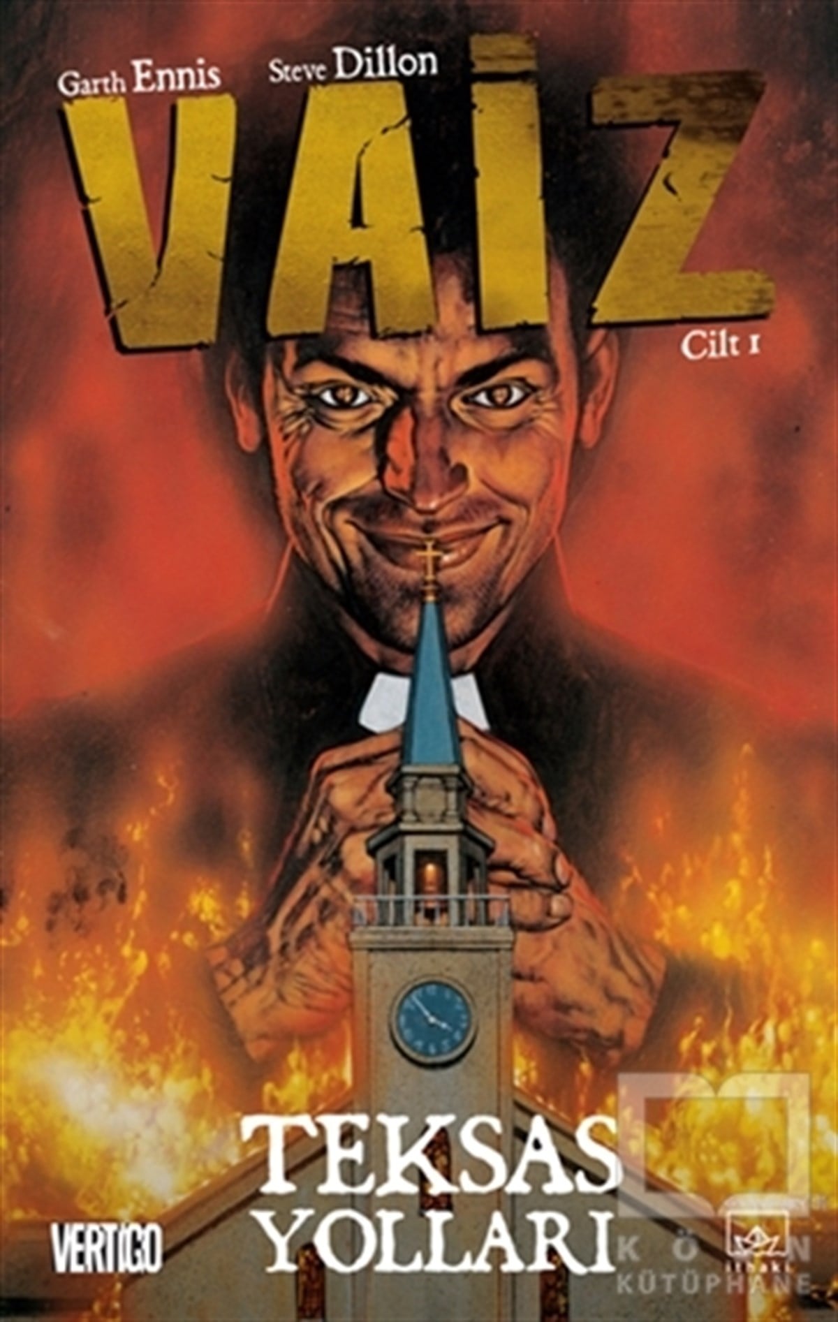 Garth EnnisÇizgi RomanVaiz 1 - Teksas Yolları