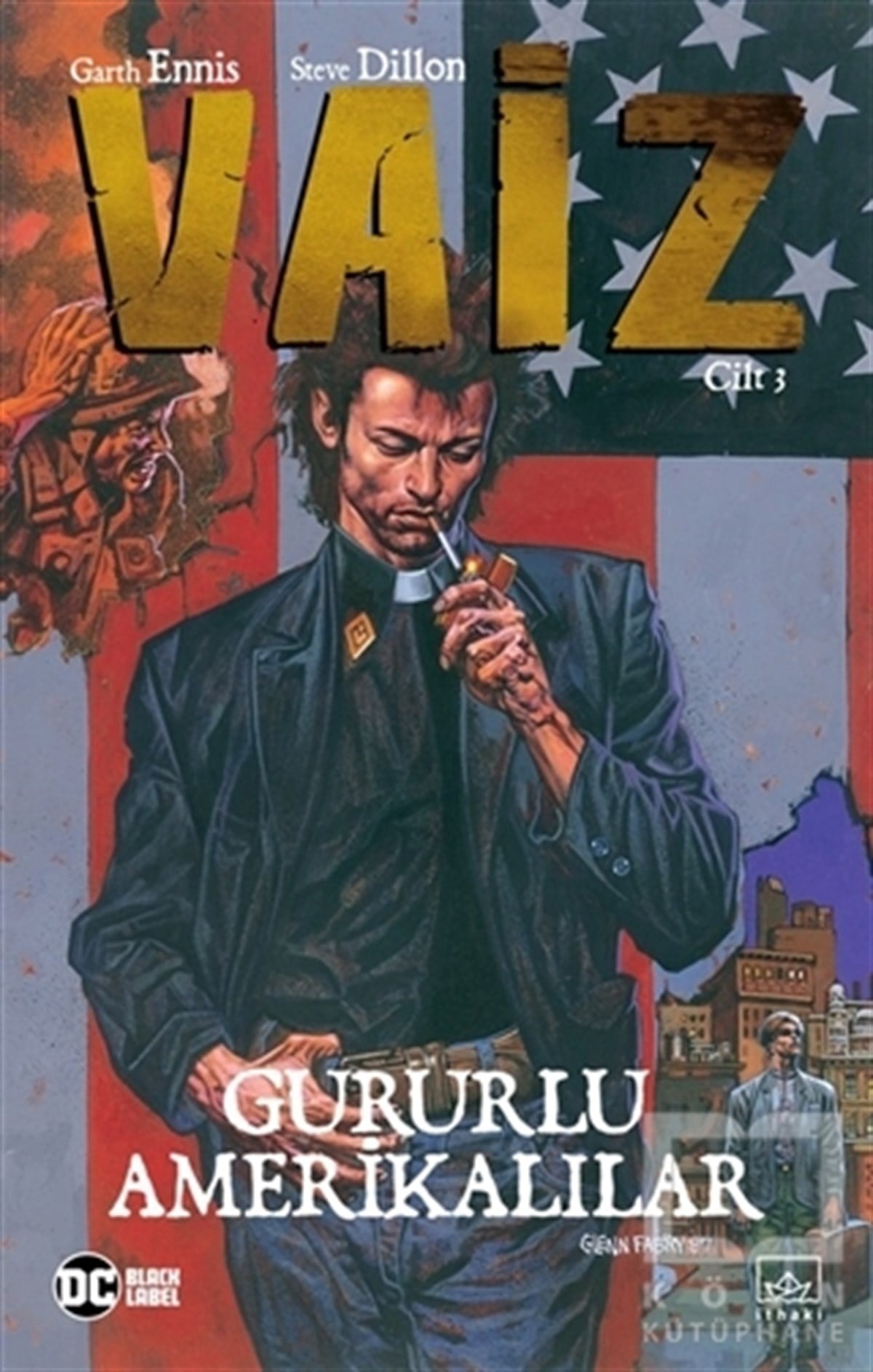 Garth EnnisÇizgi RomanlarVaiz Cilt 3: Gururlu Amerikalılar