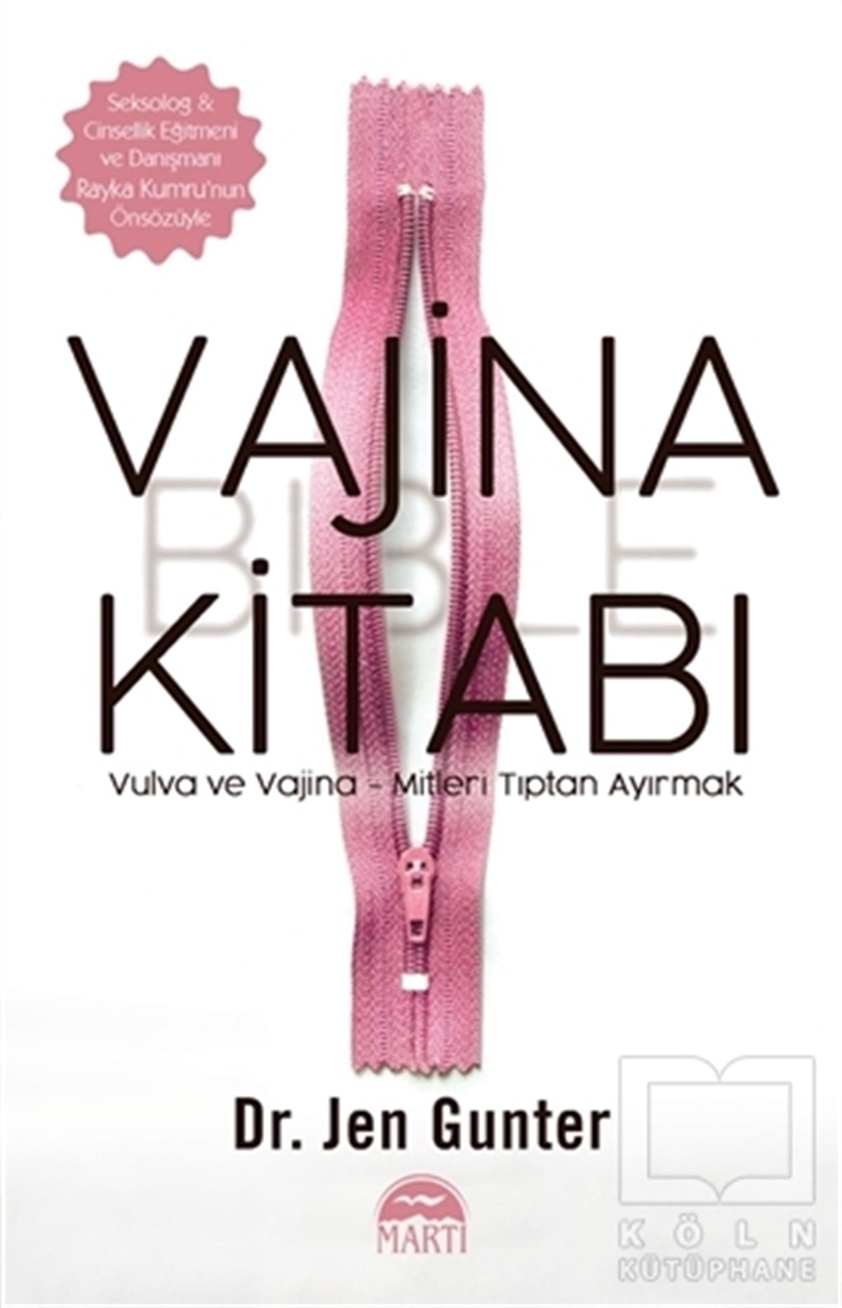 Jen GunterDiğerVajina Kitabı