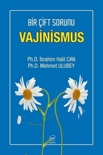 Mehmet UlubeyCinsellik KitaplarıVajinismus - Bir Çift Sorunu