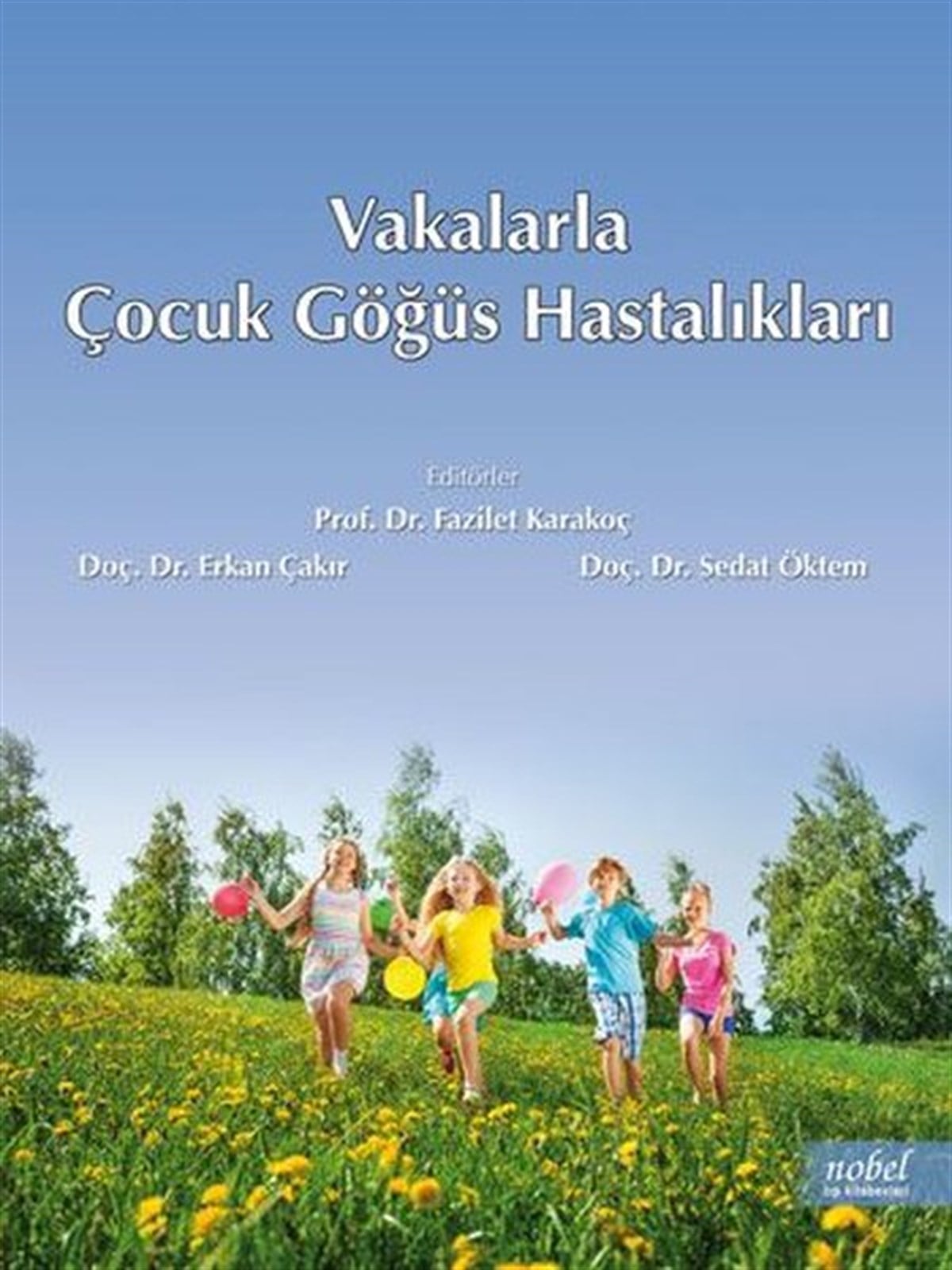 KolektifTıpVakalarla Çocuk Göğüs Hastalıkları