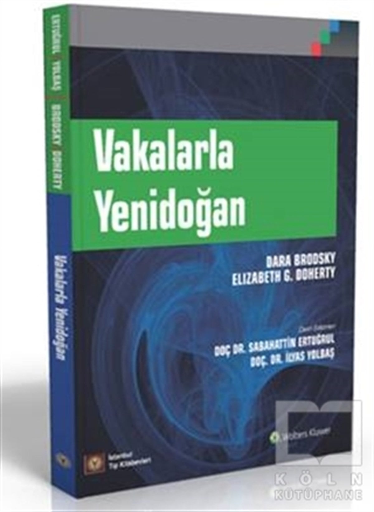 Dara BrodskyAkademikVakalarla Yenidoğan