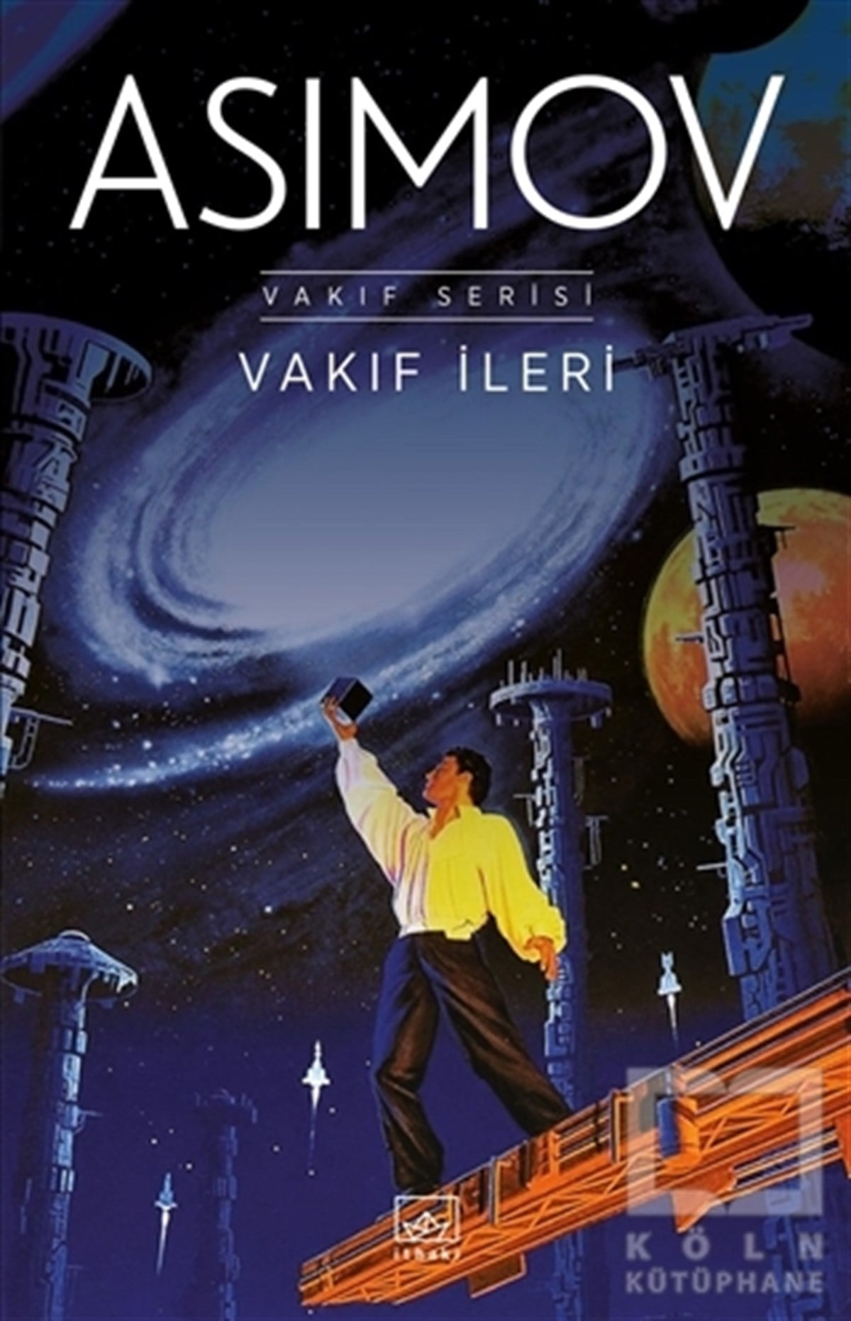 Isaac AsimovBilimkurgu KitaplarıVakıf İleri