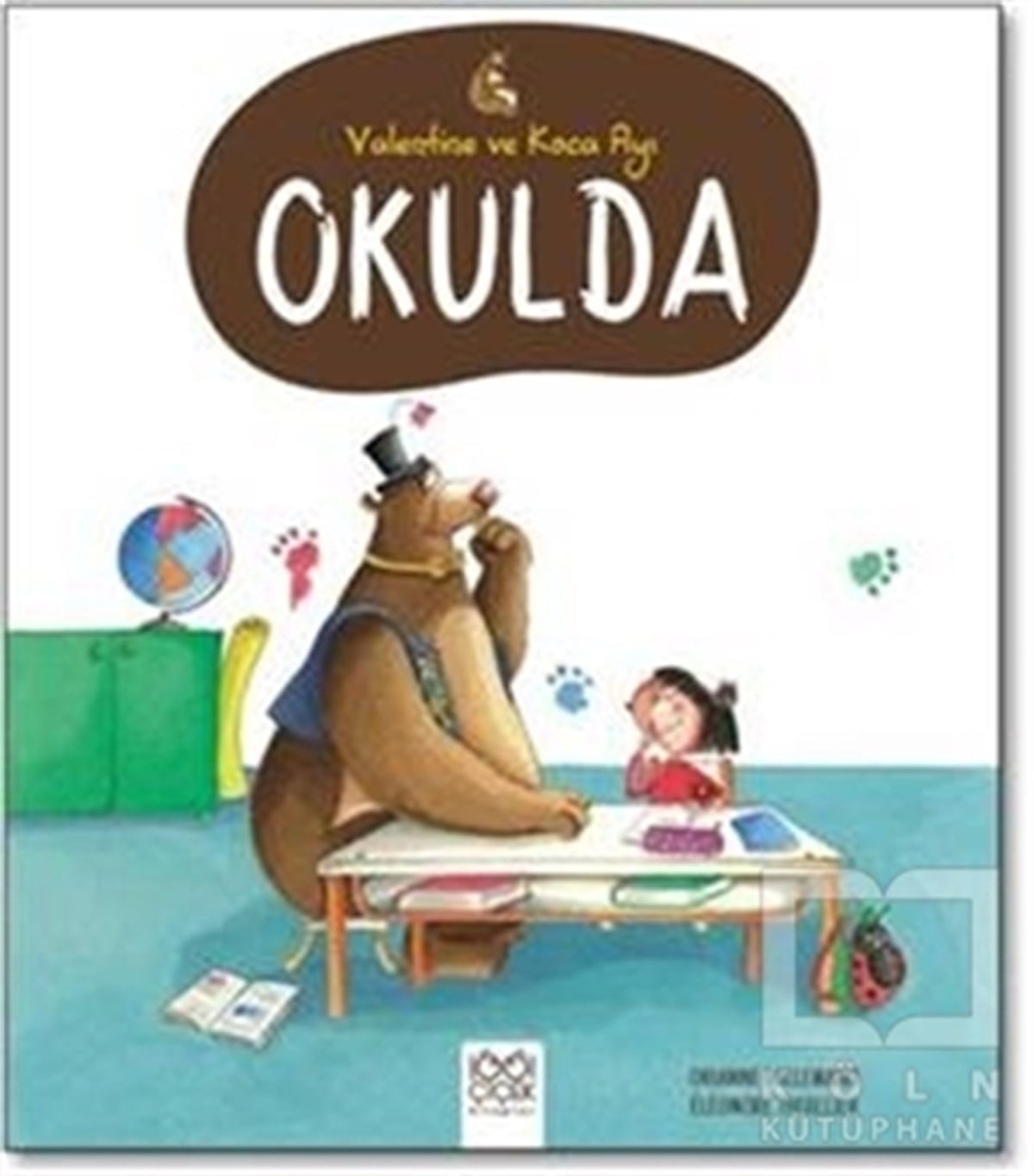 Orianne LallemandHikayelerValantine ve Koca Ayı Okulda