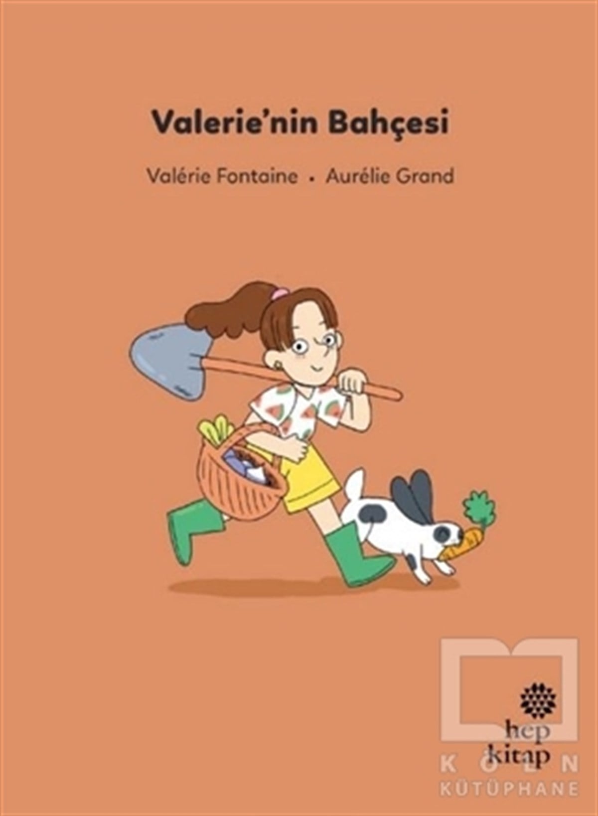 Valerie FontaineÇocuk Hikaye KitaplarıValerie’nin Bahçesi
