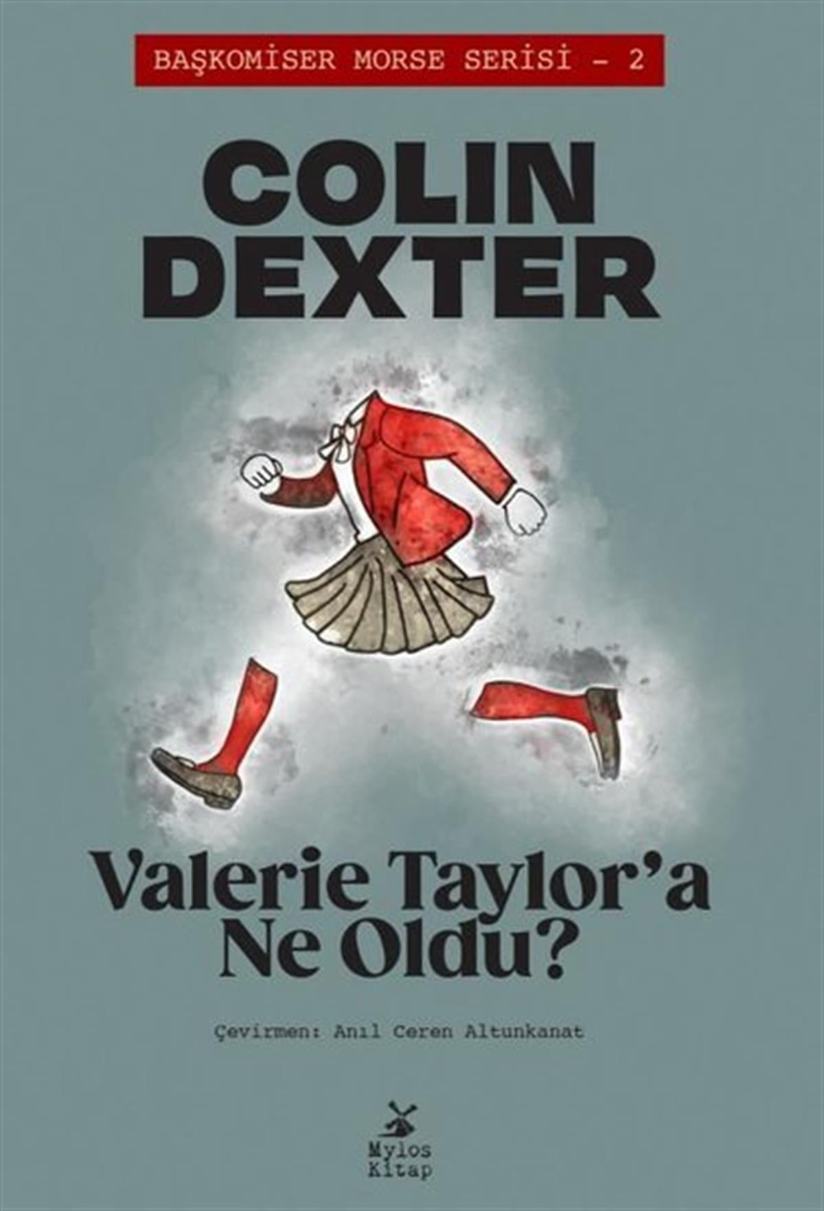 Colin DexterPolisiye Romanlar & Cinayet RomanlarıValerie Taylor'a Ne Oldu? Başkomiser Morse Serisi 2