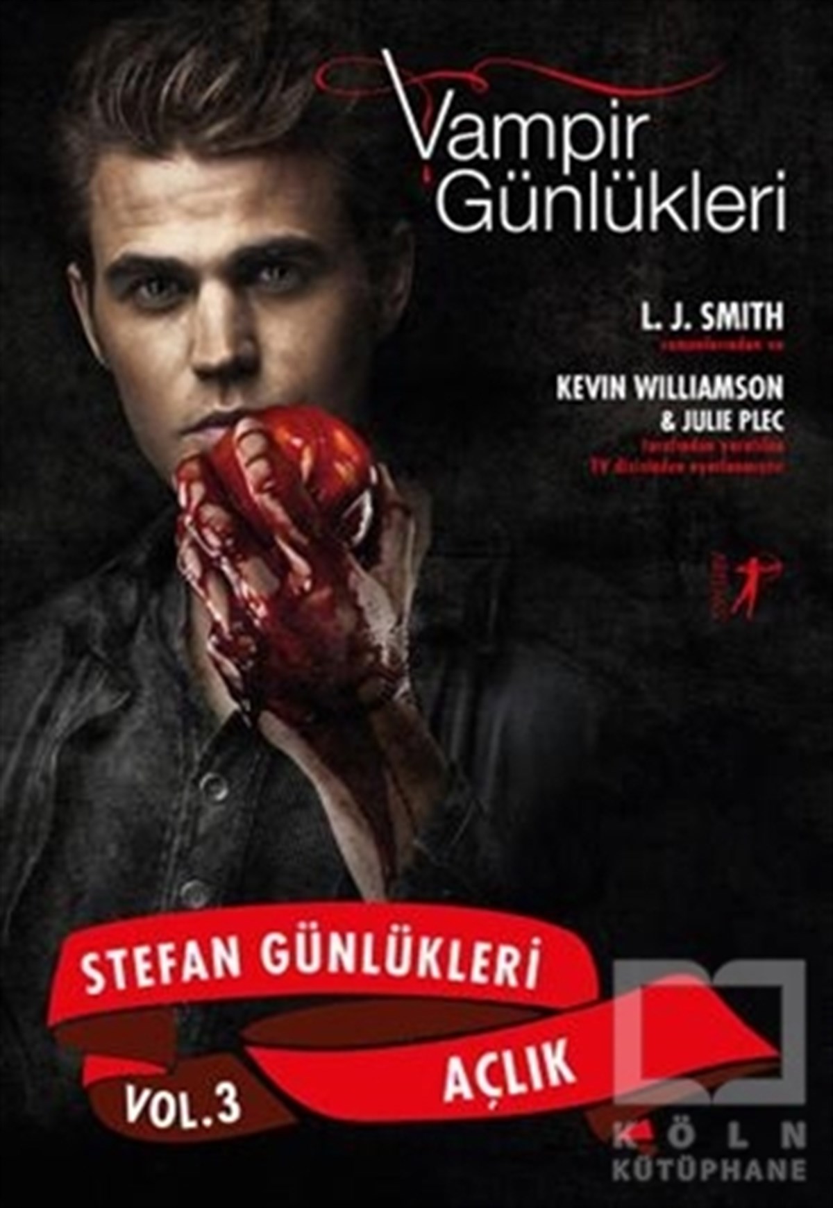 L. J. SmithKorku-GerilimVampir Günlükleri - Stefan Günlükleri Vol: 3 - Açlık