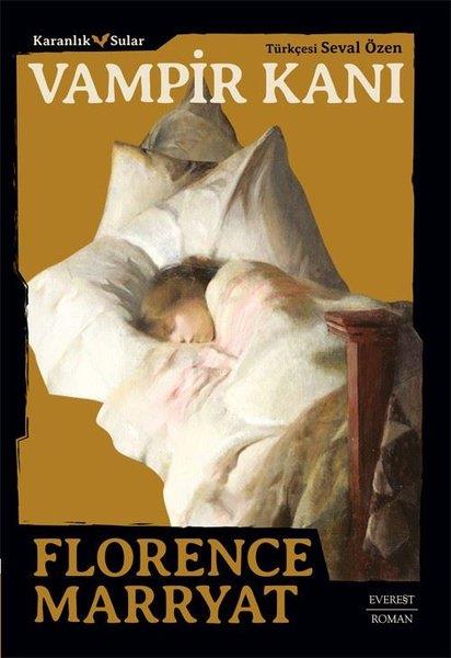 Florence MarryatKorku Kitapları & Gerilim KitaplarıVampir Kanı - Karanlık Sular