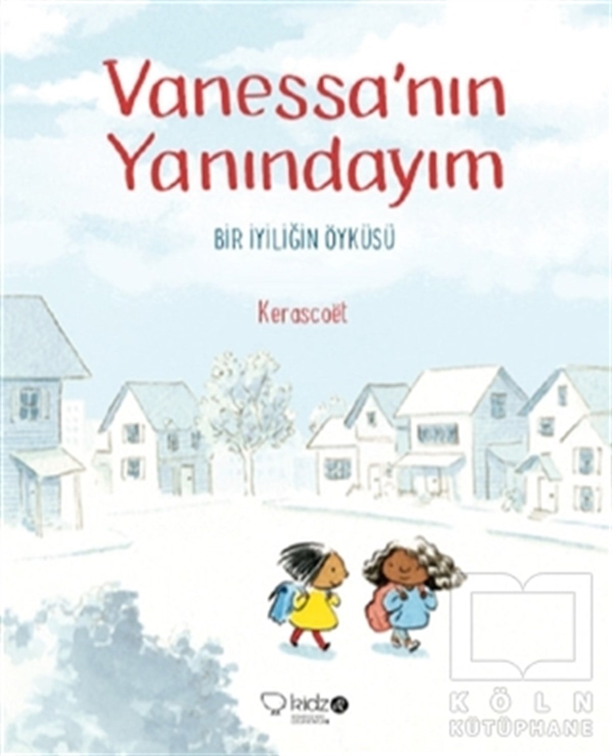 KerascoetRoman-ÖyküVanessa'nın Yanındayım