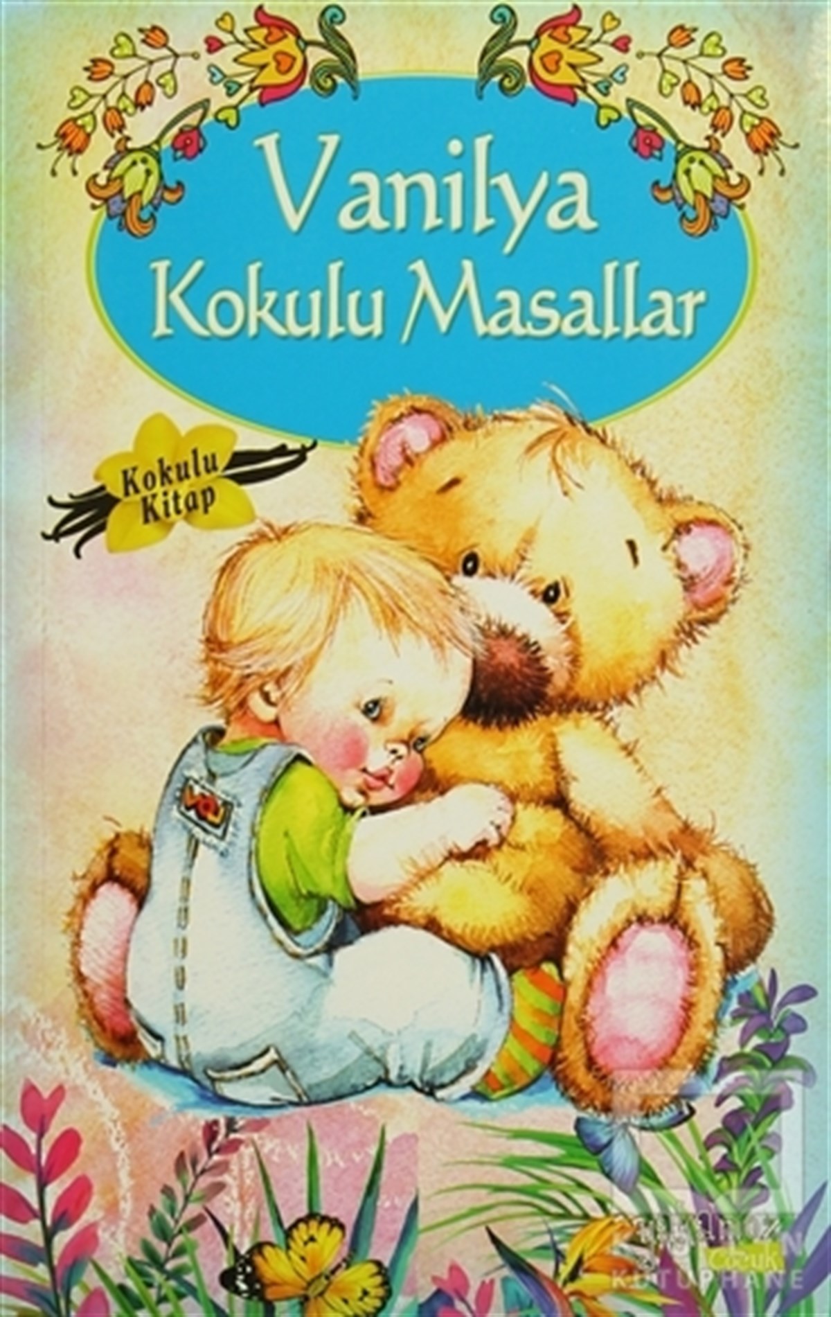 KolektifÇocuk Masal KitaplarıVanilya Kokulu Masallar