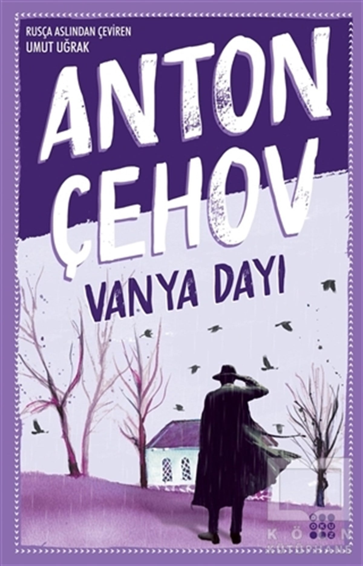 Anton Pavloviç ÇehovTürkçe RomanlarVanya Dayı