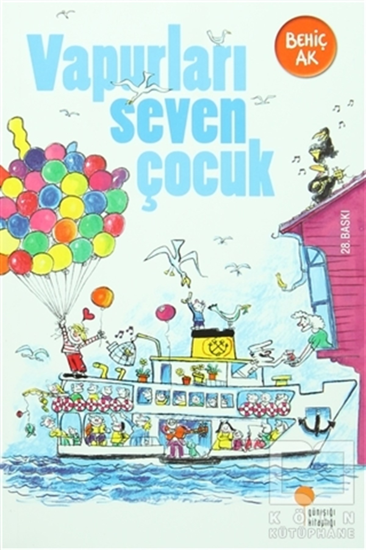 Behiç AkHikayelerVapurları Seven Çocuk