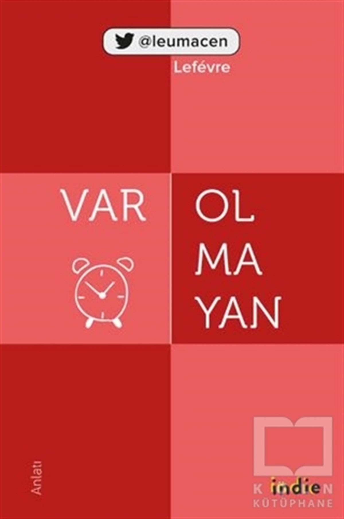 LefevreAnlatıVar Olmayan