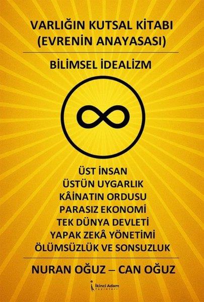 Can OğuzPsikoloji KitaplarıVarlığın Kutsal Kitabı Evrenin Anayasası - Bilimsel İdealizm