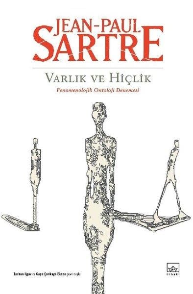 Jean-Paul SartreFelsefe BilimiVarlık ve Hiçlik: Fenomenolojik Ontoloji Denemesi