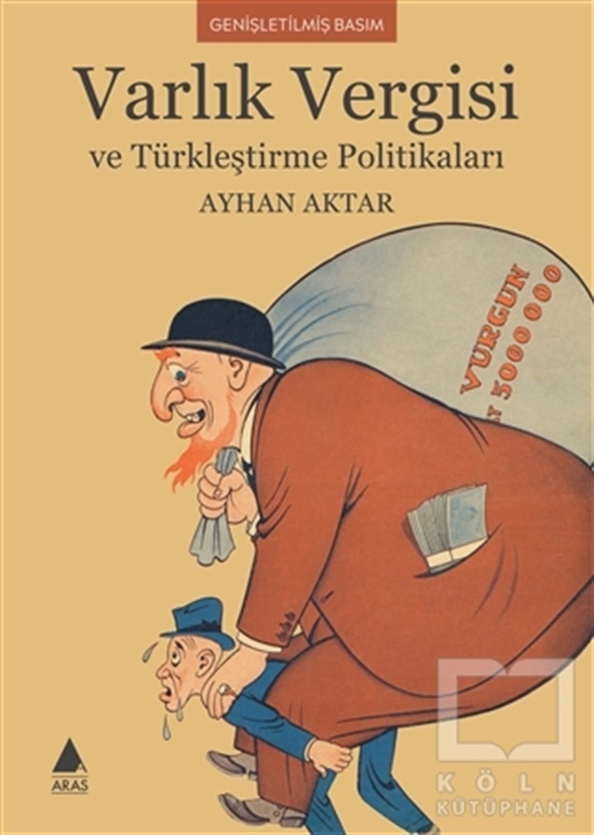 Ayhan AktarDiğerVarlık Vergisi ve Türkleştirme Politikaları