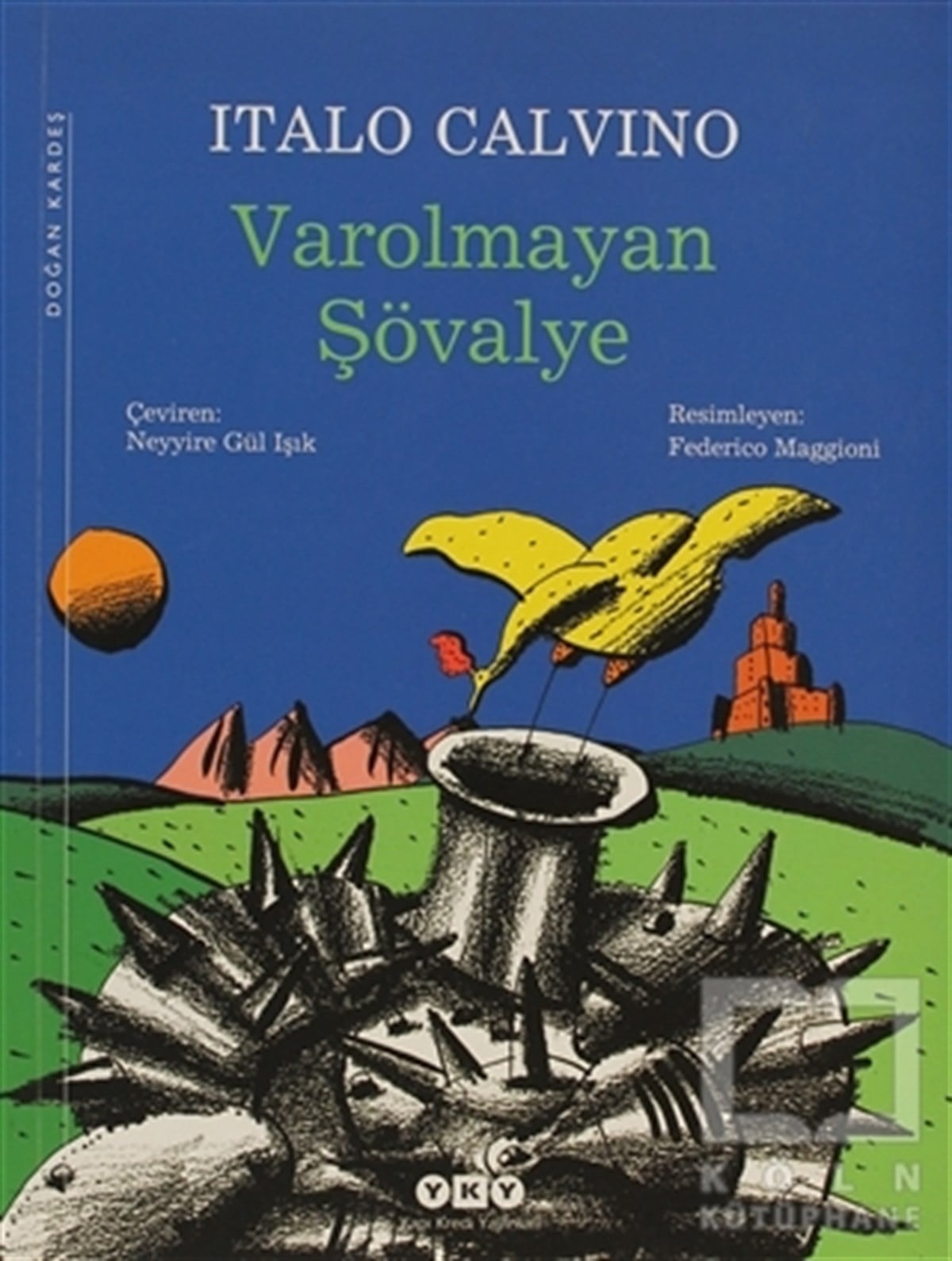 Italo CalvinoGençlik EdebiyatıVarolmayan Şövalye