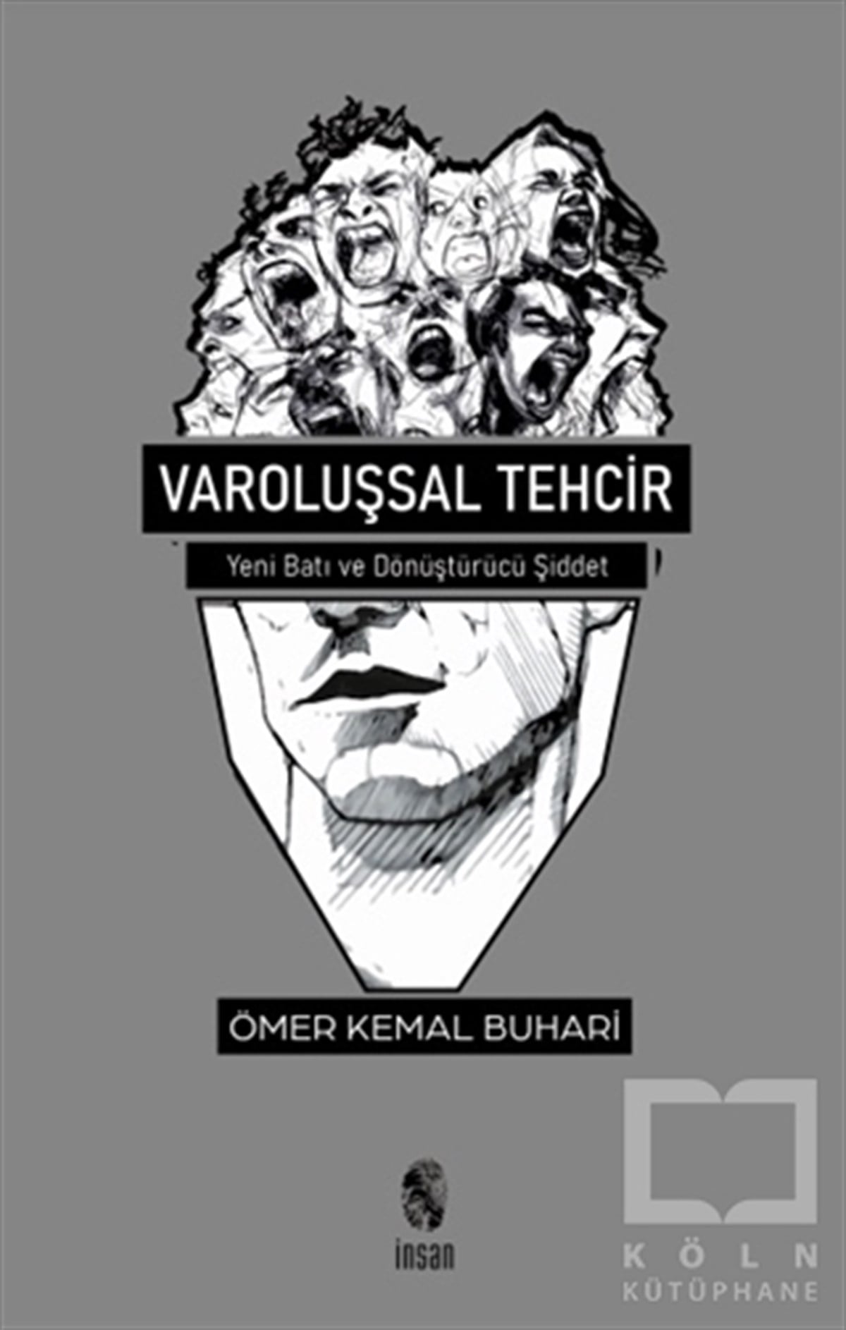 Ömer Kemal BuhariSiyaset Sosyolojisi KitaplarıVaroluşsal Tehcir