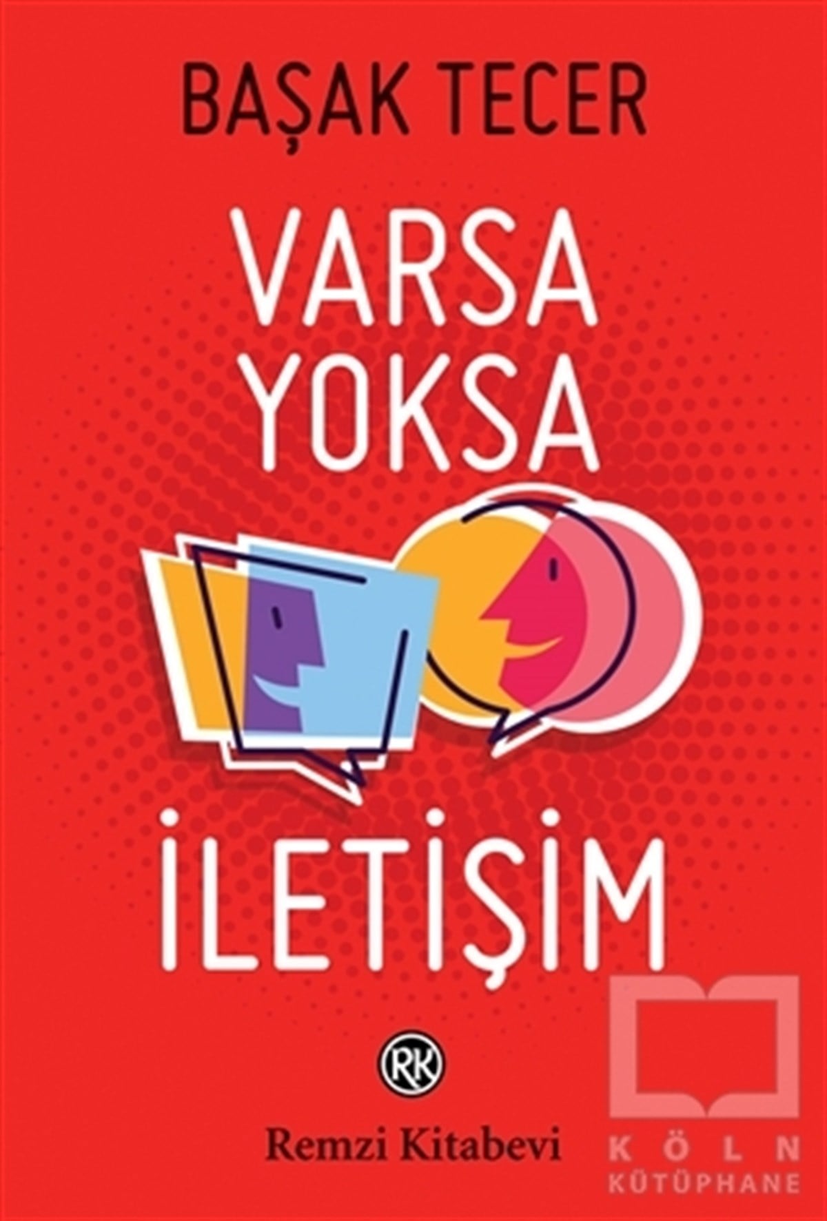 Başak TecerKişisel GelişimVarsa Yoksa İletişim