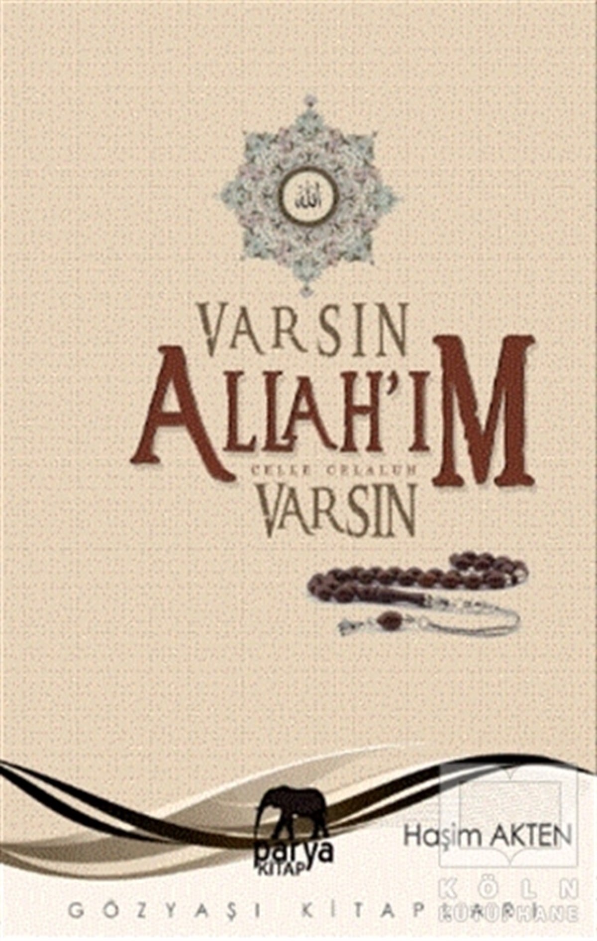 Haşim AktenDerlemeVarsın Allah’ım Varsın