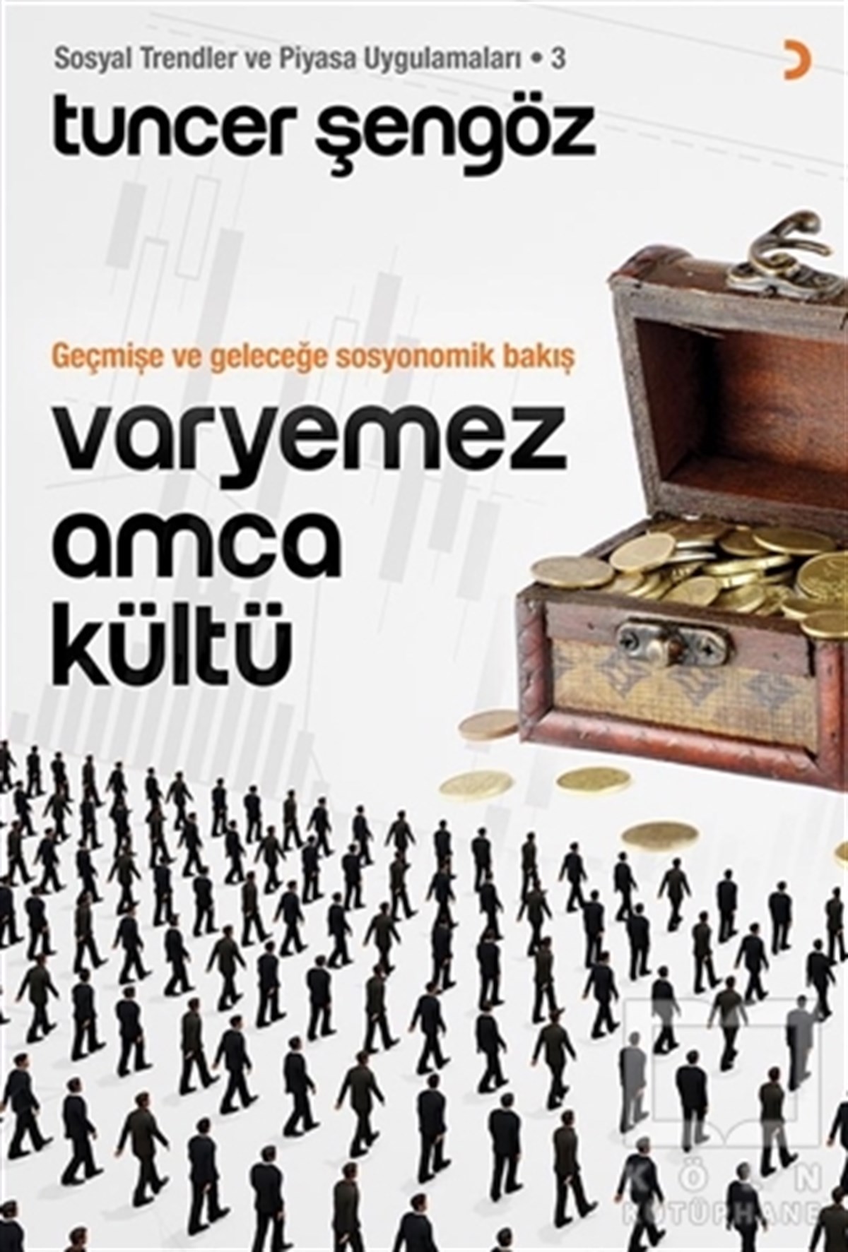 Tuncer ŞengözBorsa - FinansVaryemez Amca Kültü