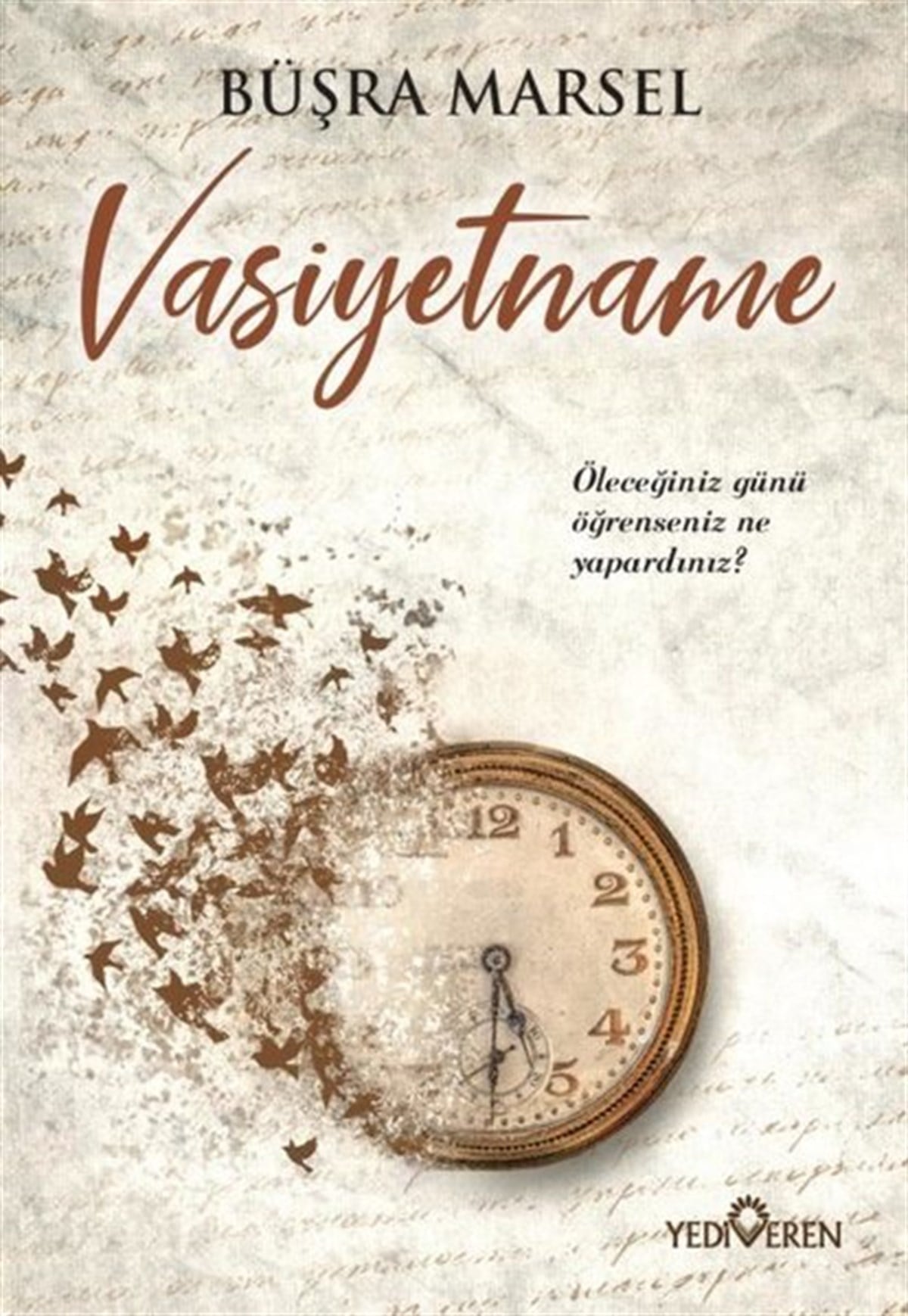 Büşra MarselTürkiye RomanVasiyetname