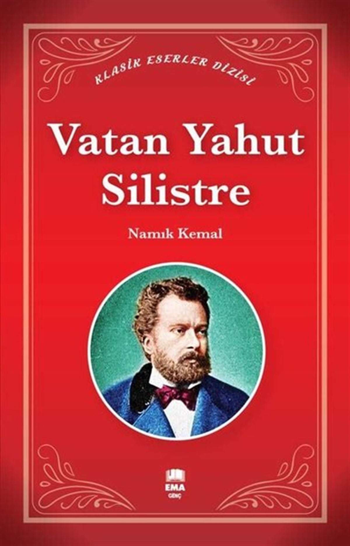 Namık KemalKlasik Çocuk KitaplarıVatan Yahut Silistre - Klasik Eserler Dizisi