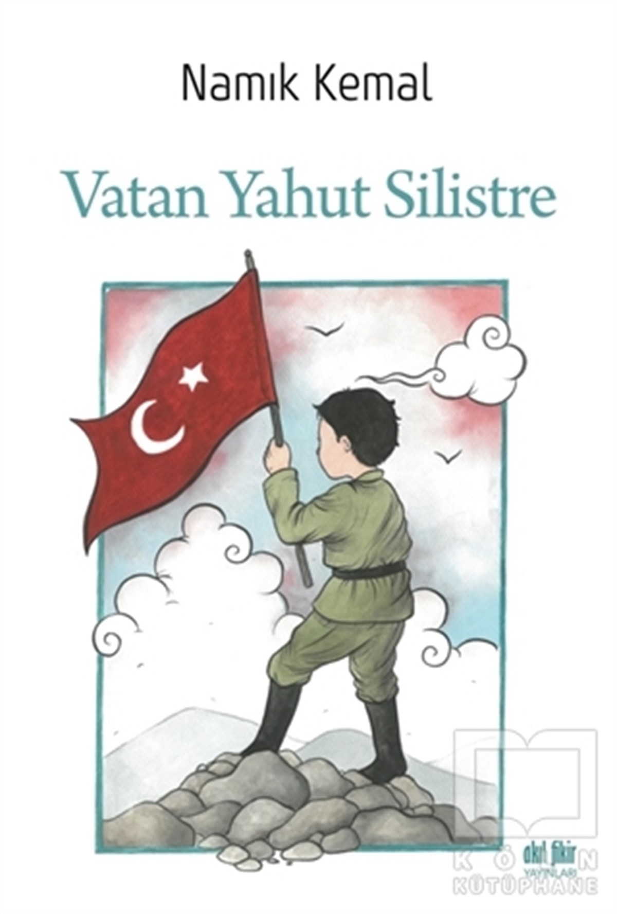 Namık KemalOsmanlı Tarihi KitaplarıVatan Yahut Silistre