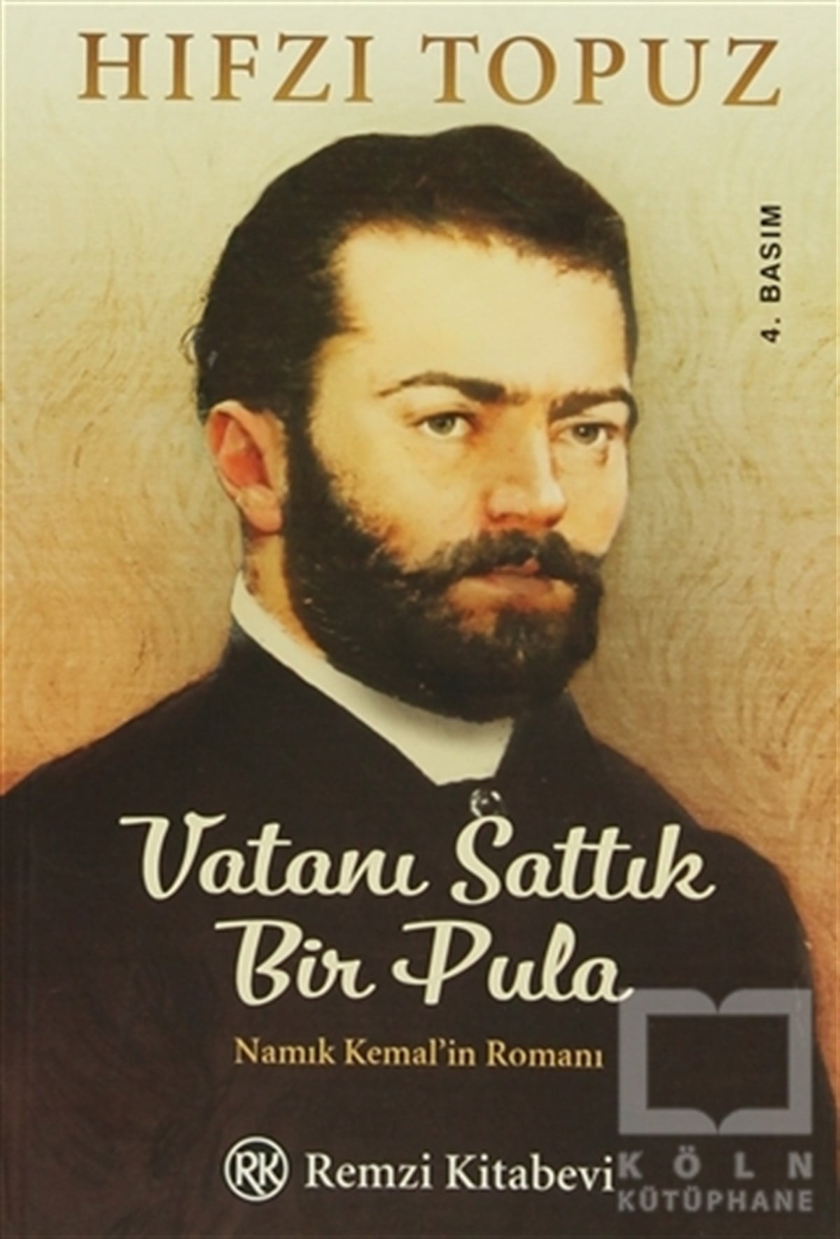 Hıfzı TopuzTürk EdebiyatıVatanı Sattık Bir Pula