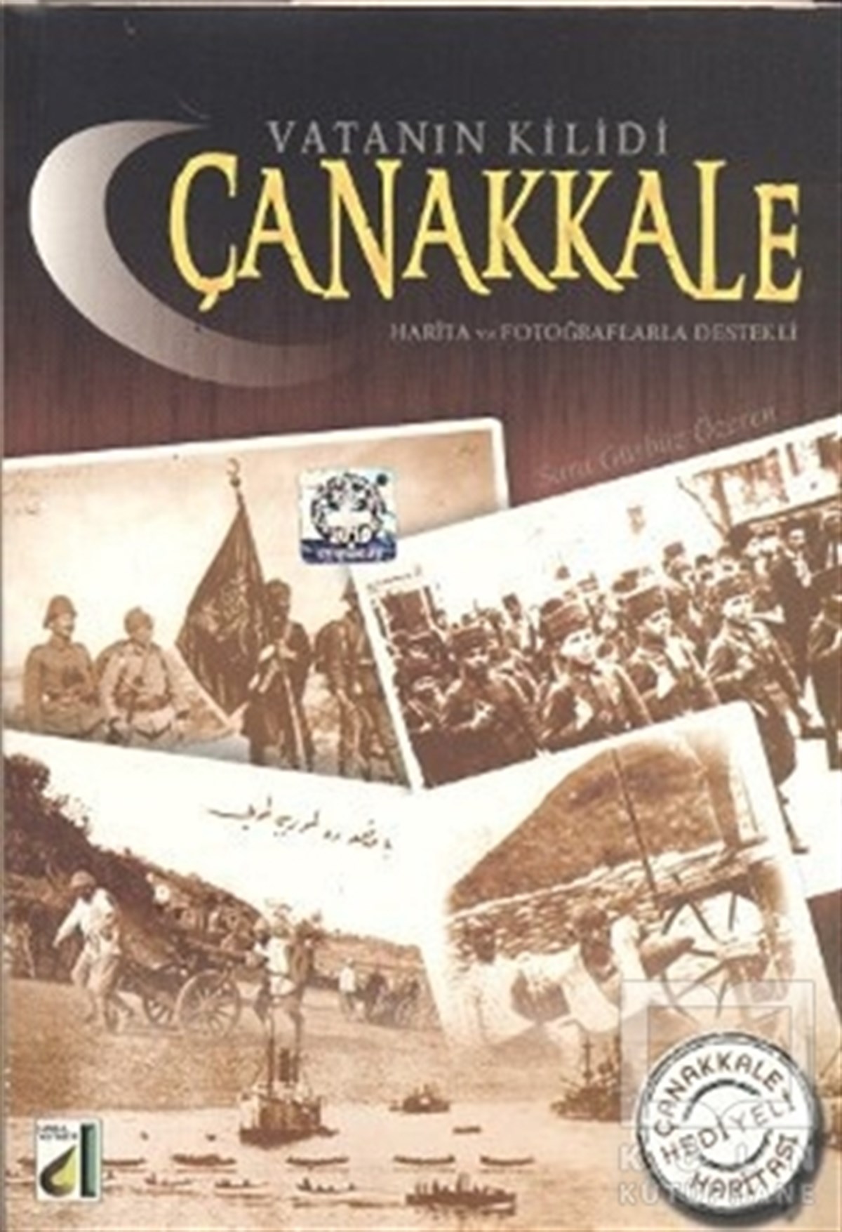 Sara Gürbüz ÖzerenYakın TarihVatanın Kilidi Çanakkale