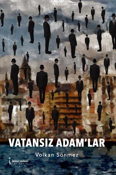 Volkan SönmezTürkiye RomanVatansız Adam'lar