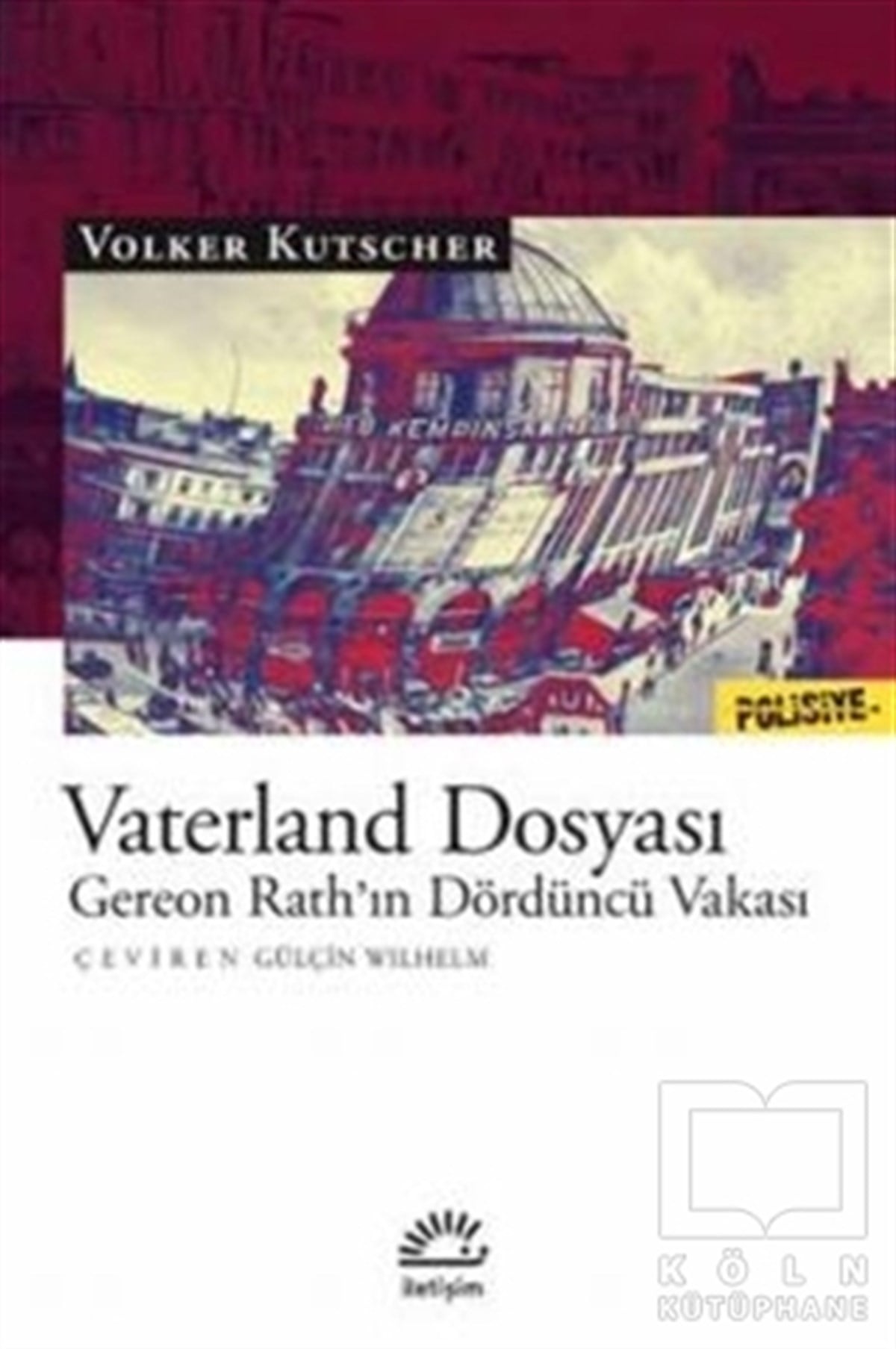 Volker KutscherRomanVaterland Dosyası