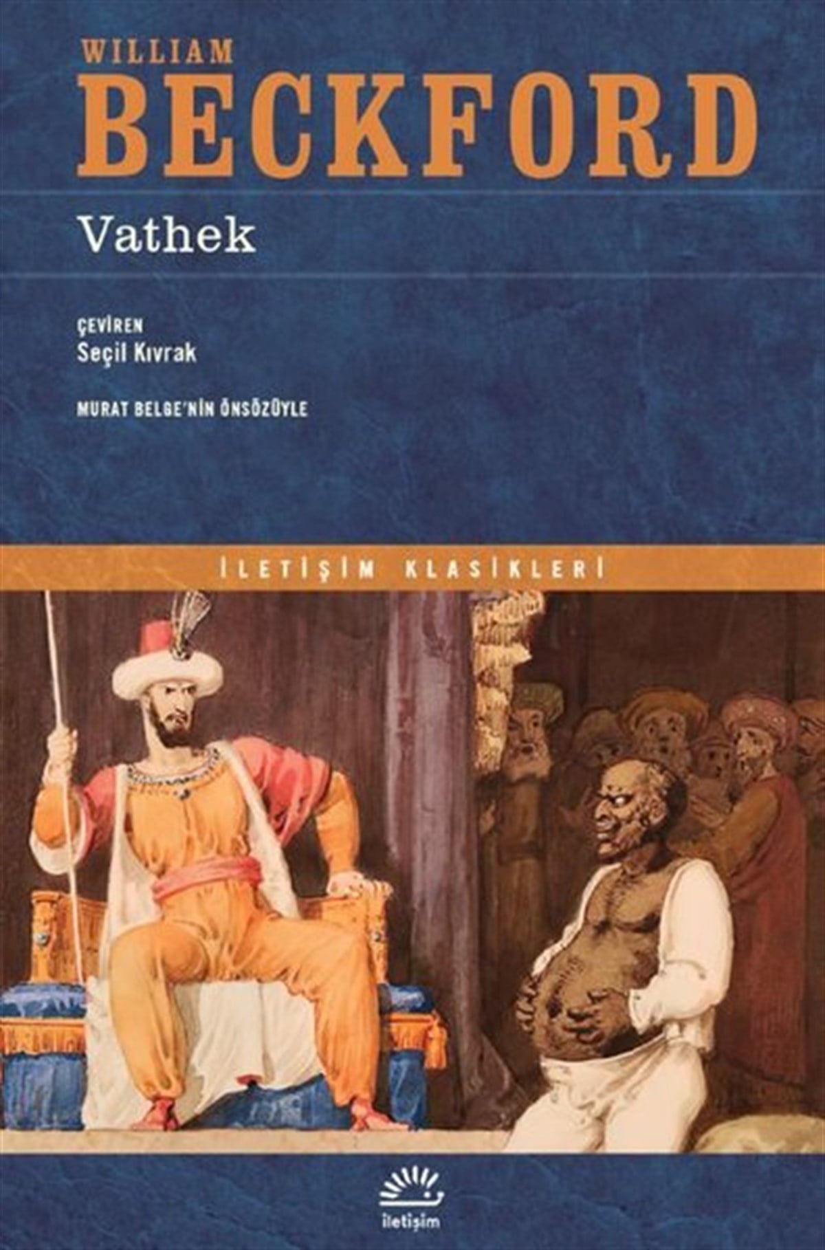 William BeckfordDünya KlasikleriVathek - İletişim Klasikleri