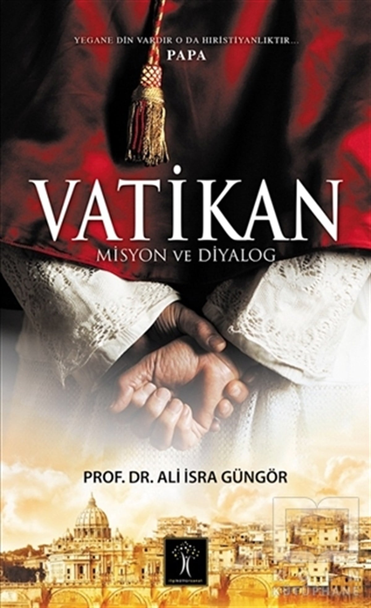 Ali İsra GüngörDinler TarihiVatikan