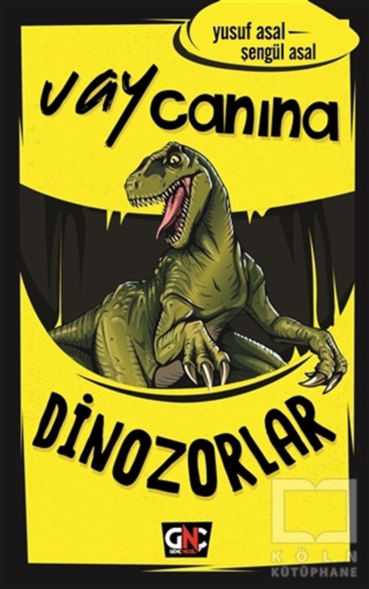 Yusuf AsalDiğerVay Canına Dinozorlar