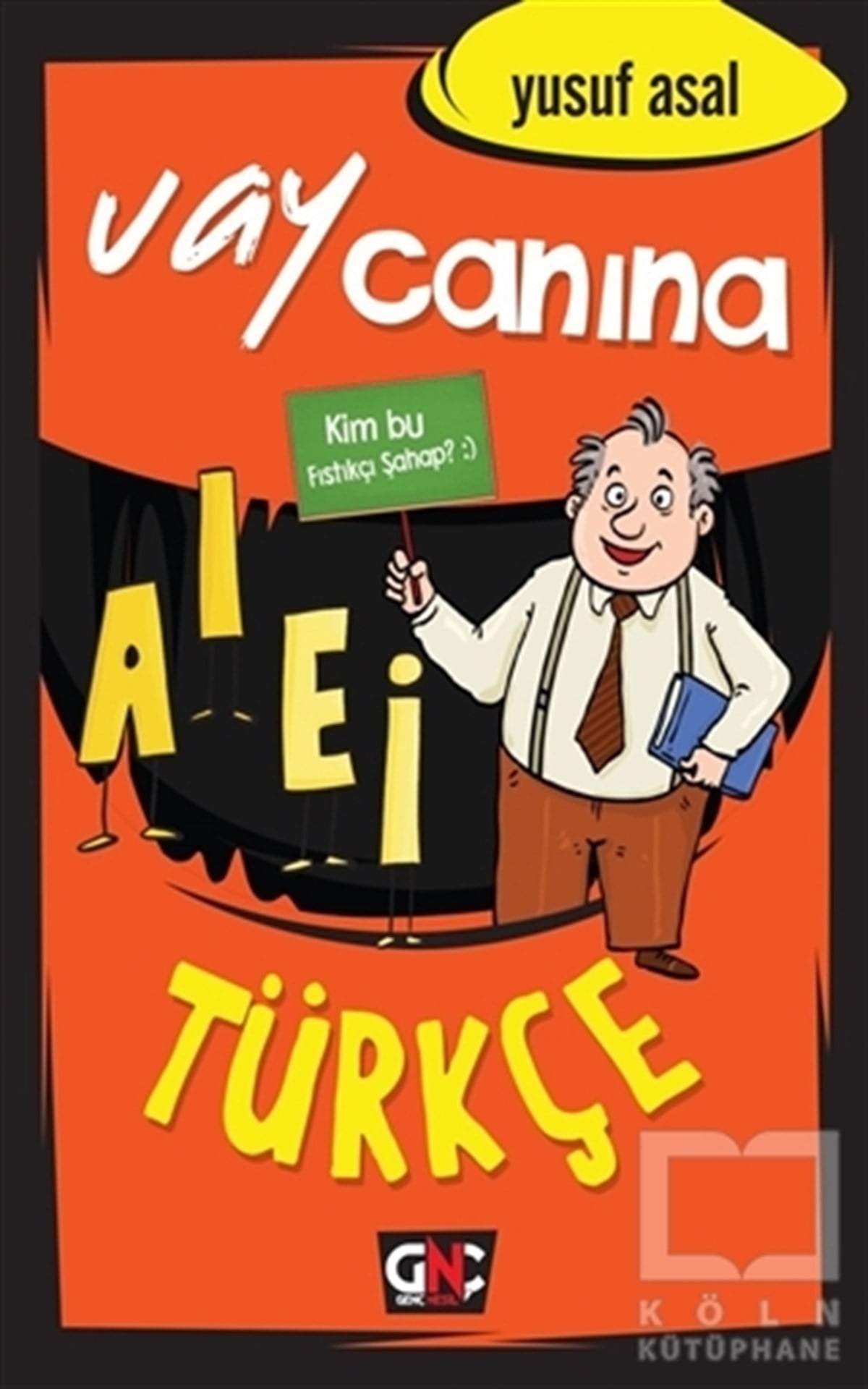 Yusuf AsalDiğerVay Canına Türkçe