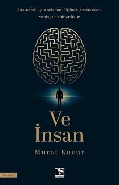 Murat KucurKişisel Gelişim KitaplarıVe İnsan