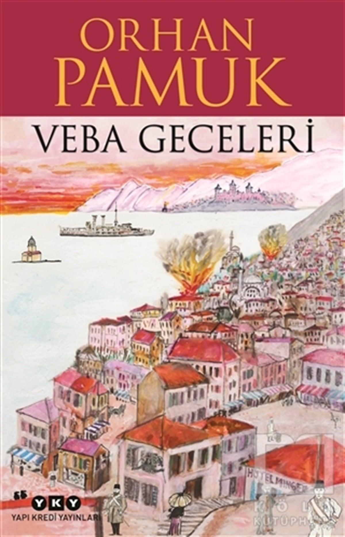 Orhan PamukTürkçe RomanlarVeba Geceleri