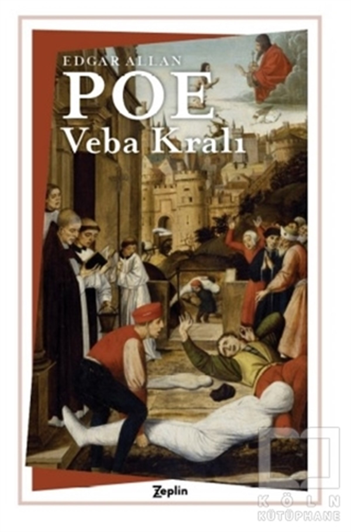 Edgar Allan PoeHikaye (Öykü) KitaplarıVeba Kralı