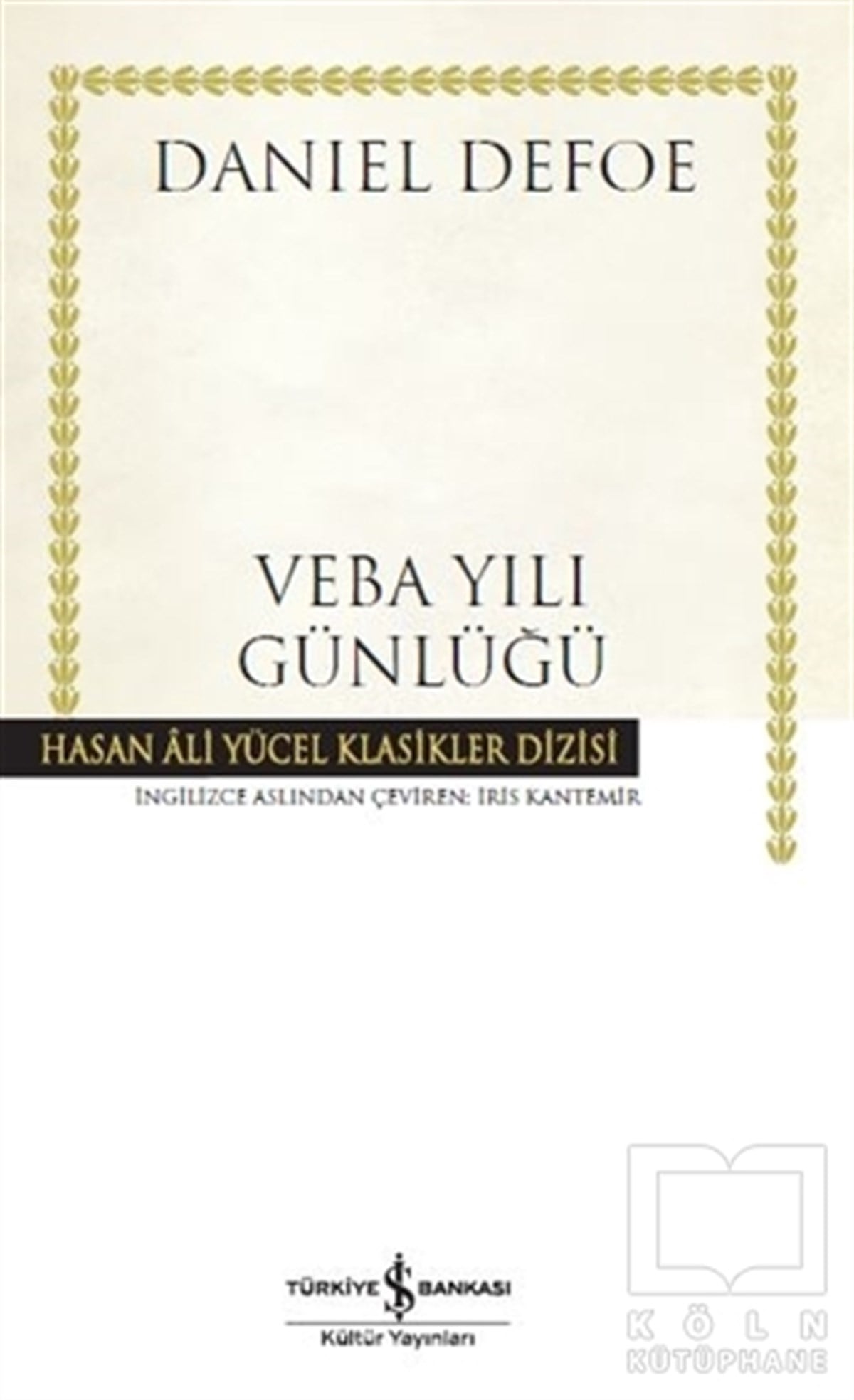 Daniel DefoeDünya Klasikleri & Klasik KitaplarVeba Yılı Günlüğü