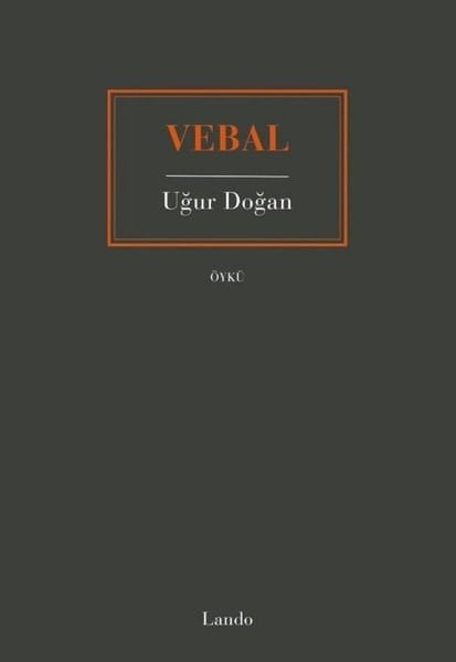 Uğur DoğanTürk RomaniVebal