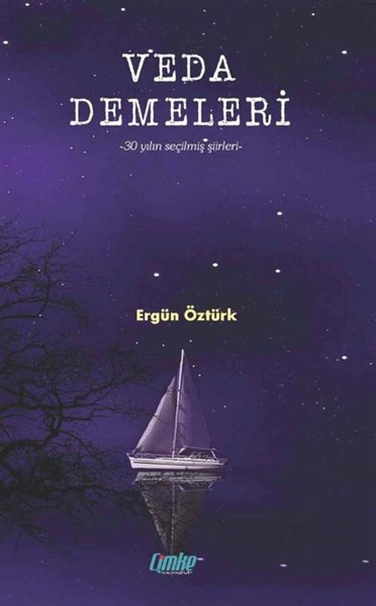Ergün ÖztürkTürk ŞiiriVeda Demeleri