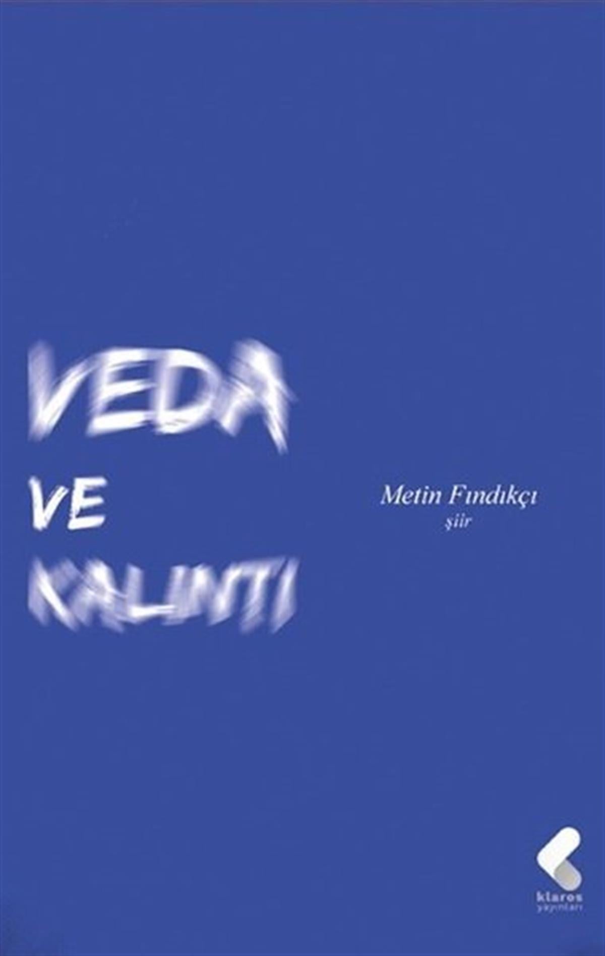 Metin FındıkçıTürk ŞiiriVeda ve Kalıntı