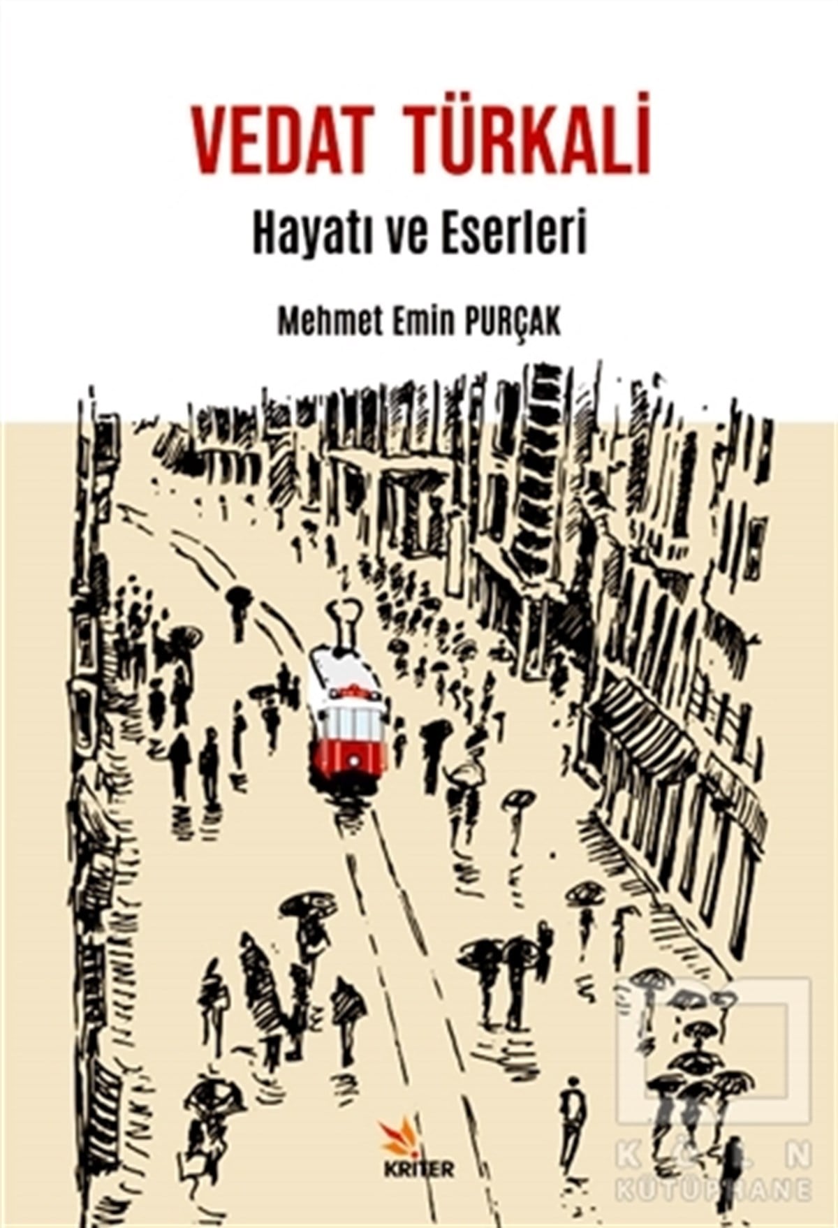 Mehmet Emin PurçakBiyografi & Otobiyografi KitaplarıVedat Türkali Hayatı ve Eserleri