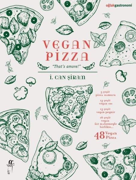 İ. Can ŞiramGastronomiVegan Pizza